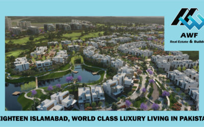 Eighteen Islamabad; World Class Luxury Living in Pakistan