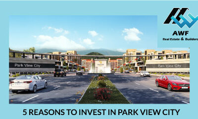 5 REAONS TO INVEST IN PARK VIEW CITY ISLAMABAD